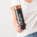 PERSONALIZED STAINLESS STEEL CYLINDER TRAVEL BOTTLE - CALLIGRAPHY