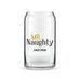 CAN SHAPED GLASS PERSONALIZED - MR. NAUGHTY PRINTING - AyaZay Wedding Shoppe
