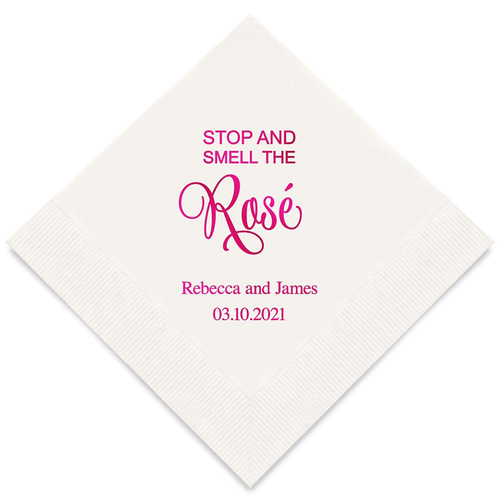 PERSONALIZED FOIL PRINTED PAPER NAPKINS - Stop And Smell The Rosé
(50/pkg)