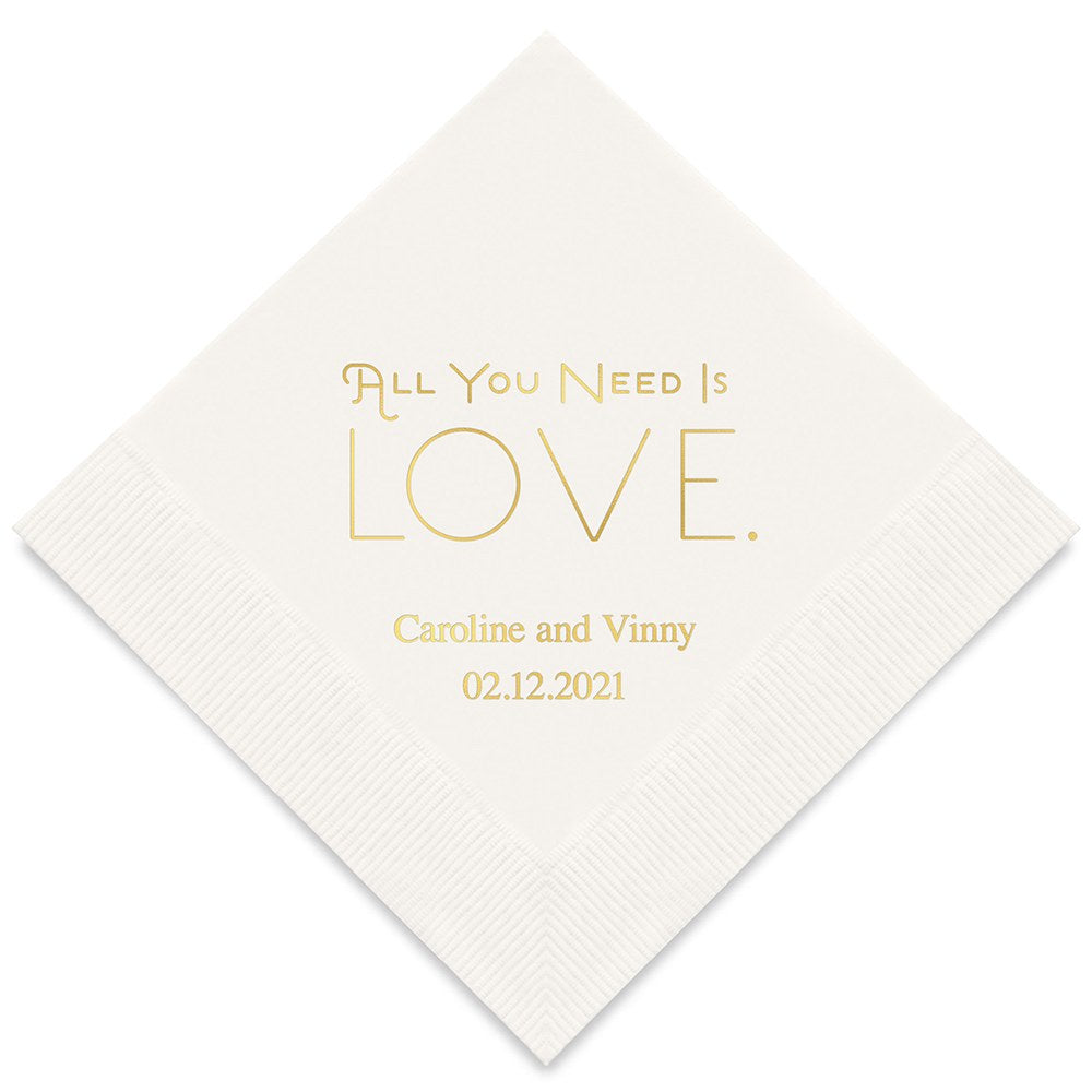 PERSONALIZED FOIL PRINTED PAPER NAPKINS - All You Need Is Love
(50/pkg)