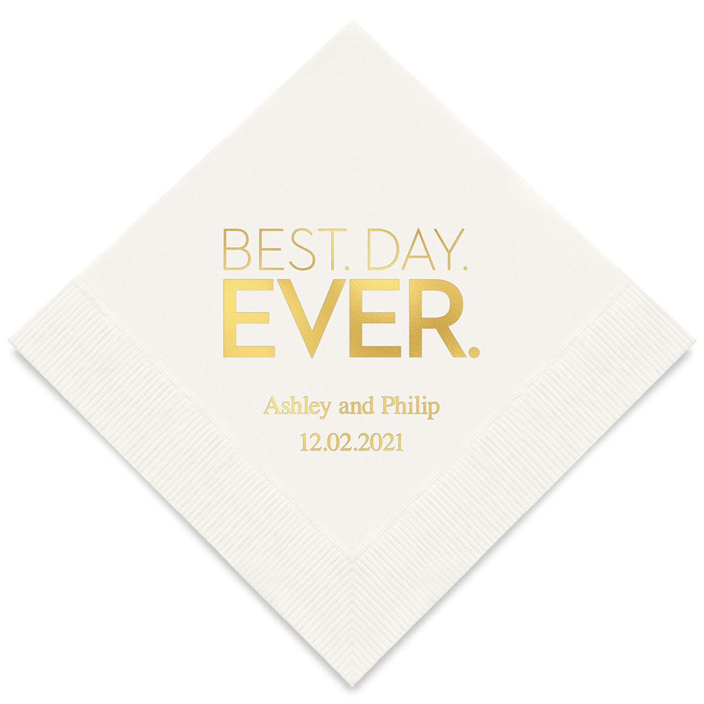 PERSONALIZED FOIL PRINTED PAPER NAPKINS - Best Day Ever Block Style
(50/pkg)