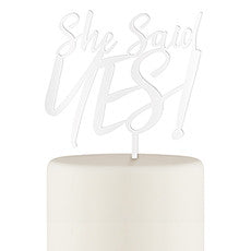 SHE SAID YES! ACRYLIC CAKE TOPPER - WHITE - AyaZay Wedding Shoppe