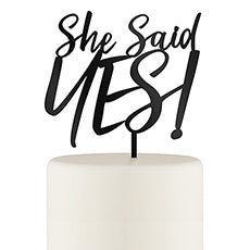 SHE SAID YES! ACRYLIC CAKE TOPPER - BLACK - AyaZay Wedding Shoppe