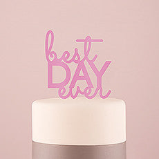 BEST DAY EVER ACRYLIC CAKE TOPPER - DARK PINK - AyaZay Wedding Shoppe