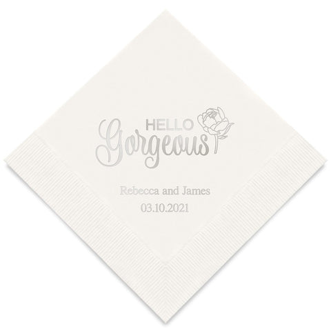 PERSONALIZED FOIL PRINTED PAPER NAPKINS - Hello Gorgeous

(50/pkg)