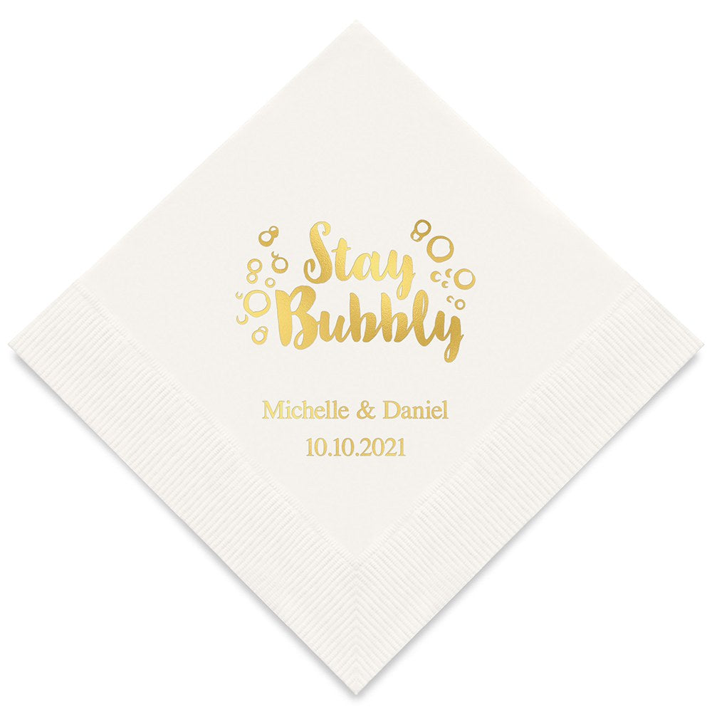 PERSONALIZED FOIL PRINTED PAPER NAPKINS - Stay Bubbly
(50/pkg)