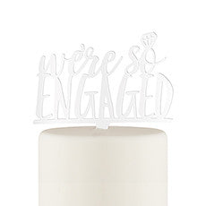 We're So Engaged Acrylic Cake Topper - White - AyaZay Wedding Shoppe
